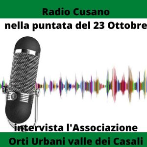 Radio Cusano intervista Associazione Orti urbani Valle dei Casali